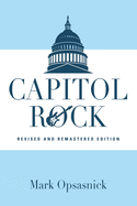 Capitol Rock: Revised and Remastered Edition