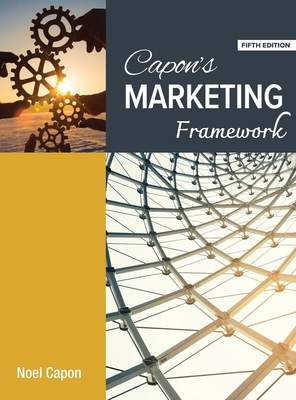 Capon's Marketing Framework - 5ed - Capon, Noel