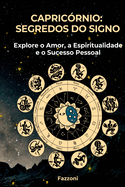 Capric rnio: Segredos Do Signo