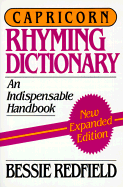 Capricorn Rhyming Dictionary: An Indispensable Handbook - Redfield, Bessie G (Editor)