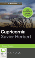 Capricornia - Herbert, Xavier, and Bower, Humphrey (Read by)