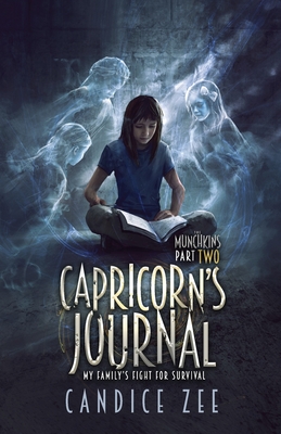 Capricorn's Journal: My Family's Fight for Survival - Zee, Candice
