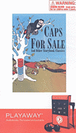 Caps for Sale and Other Storybook Classics: Caps for Sale/Millions of Cats/Petunia/Leo the Late Bloomer/The Little Red Hen - Slobodkina, Esphyr, and Gag, Wanda, and Duvoisin, Roger