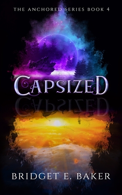 Capsized - Baker, Bridget E