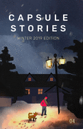 Capsule Stories Winter 2019 Edition: Frozen in Time