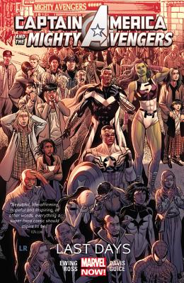 Captain America & the Mighty Avengers, Volume 2: Last Days - Ewing, Al (Text by)