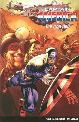Captain America Vol. 4: The Iron Nail - Remender, Rick, and Klein, Nic (Artist)