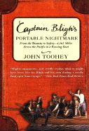 Captain Bligh's Portable Nightmare: From the Bounty to Safety--4,162 Miles Across the Pacific in a Rowing Boat