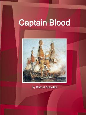 Captain Blood - Sabatini, Rafael