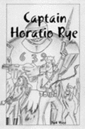 Captain Horatio Rye