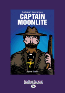 Captain Moonlite: Australian Bushrangers Series