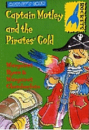 Captain Motley and the Pirate's Gold