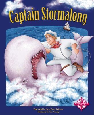 Captain Stormalong - Brimner, Larry (Retold by)