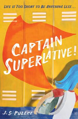 Captain Superlative - Puller, J S