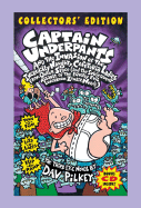 Captain Underpants and the Invasion of the Incredibly Naughty Cafeteria Ladies from Outer Space (and Subsequent Assault of the Equally Evil Lunchroom Zombie Nerds) - Pilkey, Dav