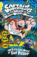 Captain Underpants and the Wrath of the Wicked Wedgie Woman (Captain Underpants #5), 5