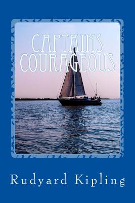 Captains Courageous - Kipling, Rudyard