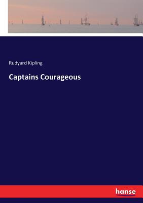 Captains Courageous - Kipling, Rudyard