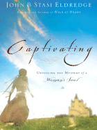 Captivating: Unveiling the Mystery of a Woman's Soul