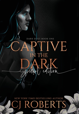 Captive in the Dark: Book One of The Dark Duet - Roberts, Cj