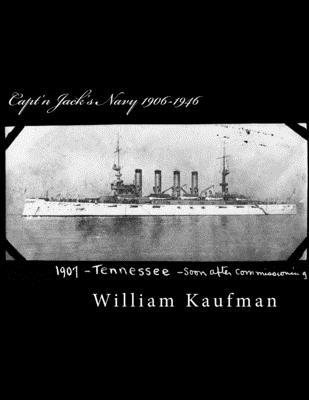 Capt'n Jack's Navy 1906-1946 - Kaufman, William