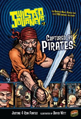 Captured by Pirates: Book 1 - Fontes, Justine, and Fontes, Ron