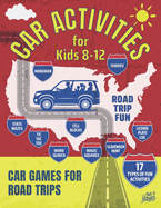 Car Activities for Kids 8-12: Car Games for Road Trips