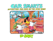 Car Smarts: Activities for Kids on the Open Road