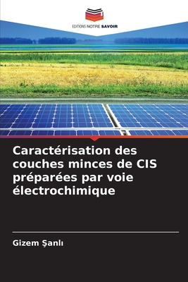 Caractrisation des couches minces de CIS prpares par voie lectrochimique -  anl , Gizem