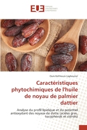 Caractristiques phytochimiques de l'huile de noyau de palmier dattier