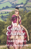 Cara's Chance: Sweet American Historical Romance