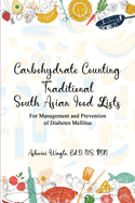 Carbohydrate Counting: For Management and Prevention of Diabetes Mellitus