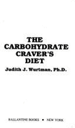 Carbohydrate Craver's Diet - Wurtman, Judith