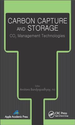 Carbon Capture and Storage: CO2 Management Technologies - Bandyopadhyay, Amitava (Editor)