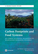Carbon Footprints and Food Systems: Do Current Accounting Methodologies Disadvantage Developing Countries? - Brenton, Paul, and Edwards-Jones, Gareth, and Jensen, Michael Friis