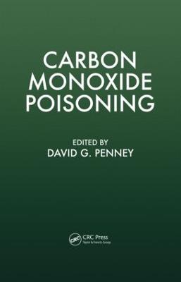 Carbon Monoxide Poisoning - Penney, David G (Editor)