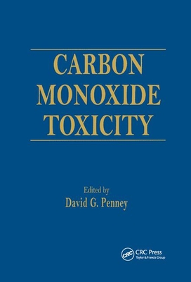 Carbon Monoxide Toxicity - Penney, David G. (Editor)