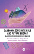 Carbonaceous Materials and Future Energy: Clean and Renewable Energy Sources