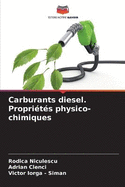 Carburants diesel. Propri?t?s physico-chimiques