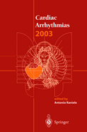 Cardiac Arrhythmias 2003: Proceedings of the 8th International Workshop on Cardiac Arrhythmias