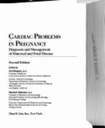 Cardiac Problems in Pregnancy, 2nd Edition