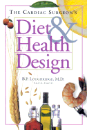 Cardiac Surgeons Diet & Health - Loughridge, B P