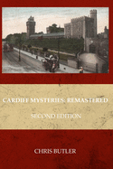Cardiff Mysteries: Remastered: Second Edition