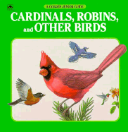 Cardinals, Robins, and Other Birds
