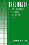 Cardiology: The Evolution of the Science and the Art