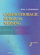 Cardiothoracic Surgical Nursing - Finkelmeier, Betsy A, RN, MS, MM