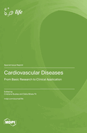 Cardiovascular Diseases: From Basic Research to Clinical Application