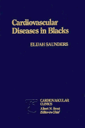 Cardiovascular Diseases in Blacks