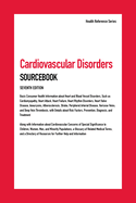 Cardiovascular Disorders Sourcebook