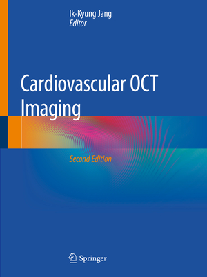 Cardiovascular Oct Imaging - Jang, Ik-Kyung (Editor)